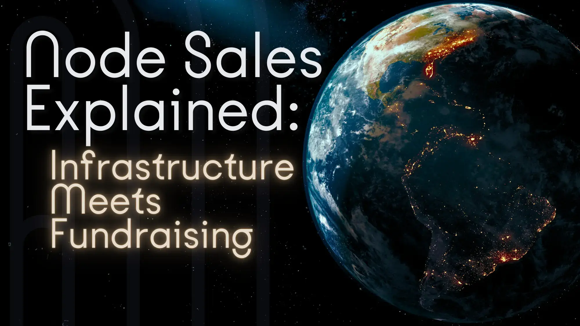 Node Sales Explained: Infrastructure Meets Fundraising